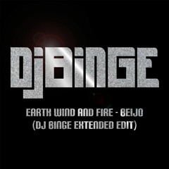 [FREE DOWNLOAD] Earth Wind and Fire - Beijo (Dj BiNGe Extended Edit)