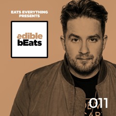 EB011 - Edible Beats - with Eats Everything