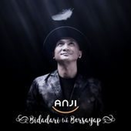 Download Lagu ANJI - BIDADARI TAK BERSAYAP