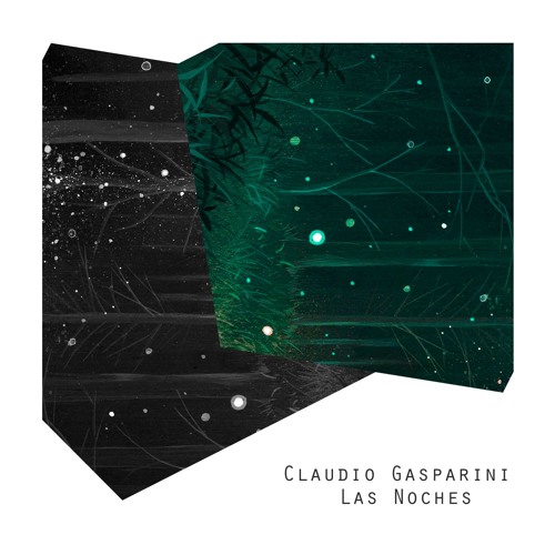 Premiere 24 May 2017 /  Claudio Gasparini - Las Noches / Guava Label