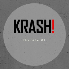 KRASH! @ Mixtape #01 [FREE DOWNLOAD]