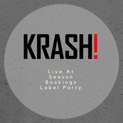 KRASH! @ SB & Danghai Label Party Curitiba [FREE DOWNLOAD]