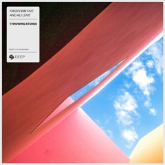 Freeform Five And Ali Love - Throwing Stones (Preview)[Out Now]