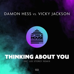 Damon Hess vs Vicky Jackson - Thinking About You (Original Mix)