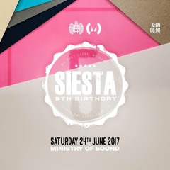 Siesta 5th Bday Sat 24th June - Majesty Mix