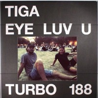 Tiga - Eye Luv U (Lukas Lyrestam Remix)