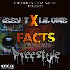 Izzy T Feat Lil Omz - Facts(Dedet Waw)