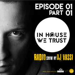 In House We Trust
