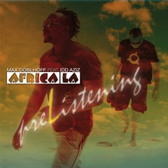 Max Doblhoff ft. Idd Aziz - Africa La (!!ALBUM PRELISTENING!!)