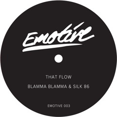 [Premiere] Blamma Blamma & Silk 86 - "That Flow"