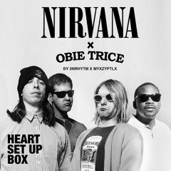 HEART SET UP BOX ( nirvana x obie trice )