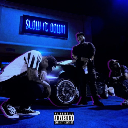 Slow It Down (feat. Killa Kyleon & Paasky)