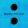 Download Shape of You (Body On Me Remix) Shape of You (Body On Me Remix)