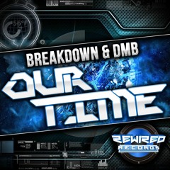 Breakdown & DMB - Our Time