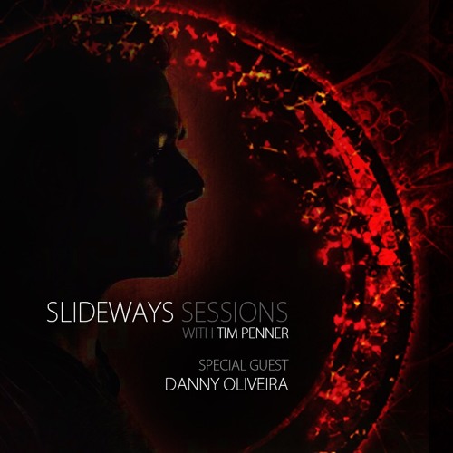 Tim Penner - Slideways Sessions 106 (With Danny Oliveira Guest Mix) [May 18, 2017]