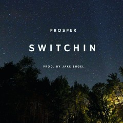 Hvl Prosper - Switchin (Master Bounce) (Prod. Merakii Beats)