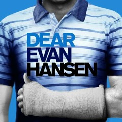 So big/So small [Dear Evan Hansen]