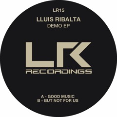 Lluis Ribalta - Good Music (Original Mix)