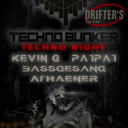 Bassgesang- Techno Night 2017 Set