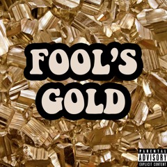 Fool's Gold - Kaji Gray (prod. WinSiempre)