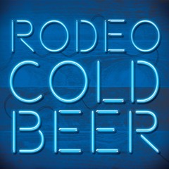 Rodeo Cold Beer