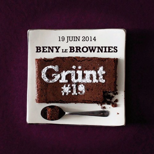 Grünt #19 Feat. Beny Le Brownies