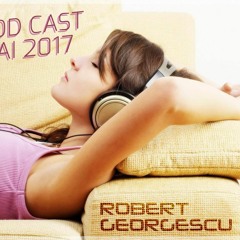 Dj Robert Georgescu Podcast05 2017