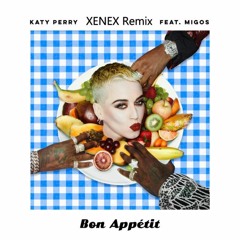 Katy Perry - Bon Appétit Ft. Migos (Trap Remix)