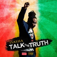 Isasha "Talk the Truth" [One-Soi Investments Limited / VPAL Music ]