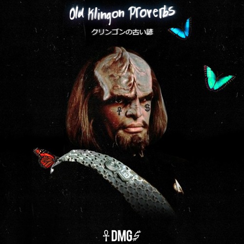 Stream OLD KLINGON PROVERBS #40: TOBIKIRI TOBIKIRI (prod. Tsuruda X ...
