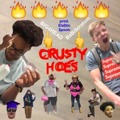 CRU$TY HOE$ (feat. BIG4HEAD & BaBi $crotom) {prod. Ela$tic $poon}