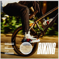 Biking [Extended Remix] (ft. Jay Z & Tyler, The Creator) [prod. Frank Dukes x Jarami x Caleb Laven]