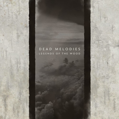 Dead Melodies - A Malevolent Rising