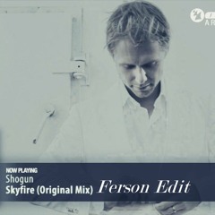 Shogun - Skyfire  Ferson Edit OUT NOW  Music By FersonOnAir