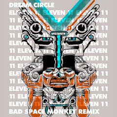 11:11 Feat. Omboy Rॐ aka ELE47N(Bad Space Monkey Remix)