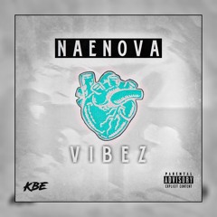 NaeNova - Vibez