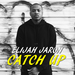 Elijah Jaron - Catch Up