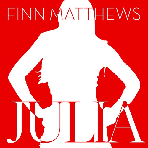 Finn Matthews - Julia