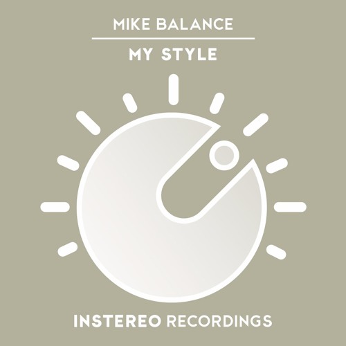 Mike Balance - My Style