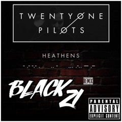Twenty One Pilots - Heathens (Black 21 Remix) |Free download in The buy Link|