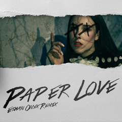 Allie X - Paper Love (Ethan Onyx Remix)