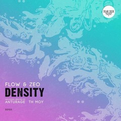 Flow & Zeo - Density (Original Mix)