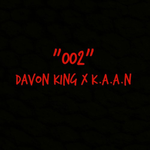 002 feat. K.A.A.N