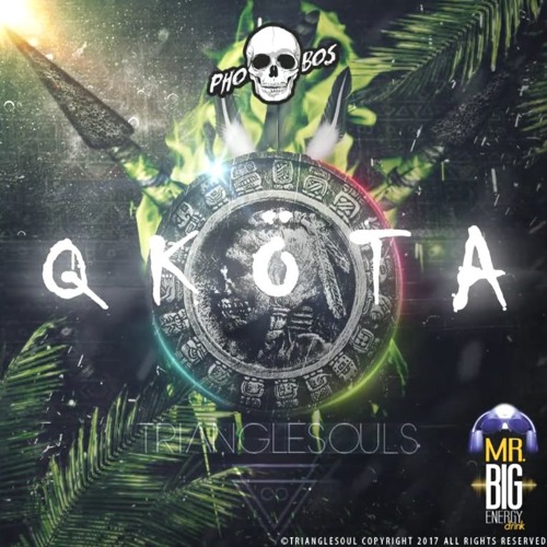 Phobos & TriangleSouls - QKÖTA