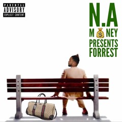 N.A Money - Forrest (Pord. Qua Dinero)