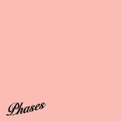 Phases
