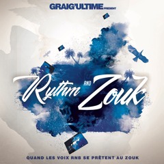 Graig'Ultime Presente - Rythm N'Zouk-  2k17
