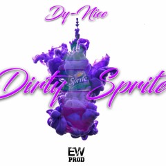 Dy-Nïce' - Dirty Sprite #MAKETTE ( Prod by Yanishi )