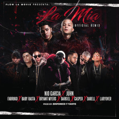 Nio Garcia x Juhn x Farruko x Bryant Myers y varios - La Mia Remix