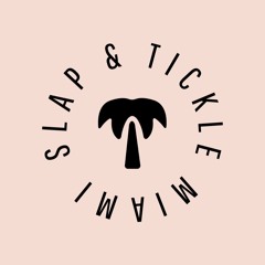 Slap & Tickle Podcast